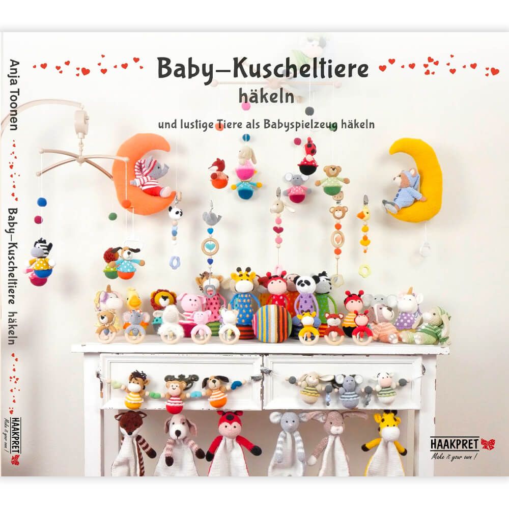 Häkelbuch Baby Kuscheltiere häkeln Anja Toonen
